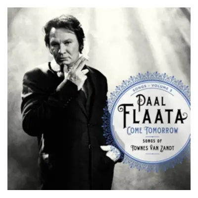 "Come Tomorrow" ("Paal Flaata") (CD / Album)