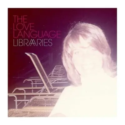 "Libraries" ("The Love Language") (Vinyl / 12" Album)