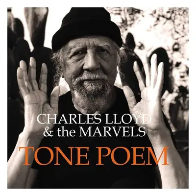 "Tone Poem" ("Charles Lloyd & The Marvels") (Vinyl / 12" Album)