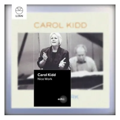 "Nice Work" ("Carol Kidd") (CD / Album)