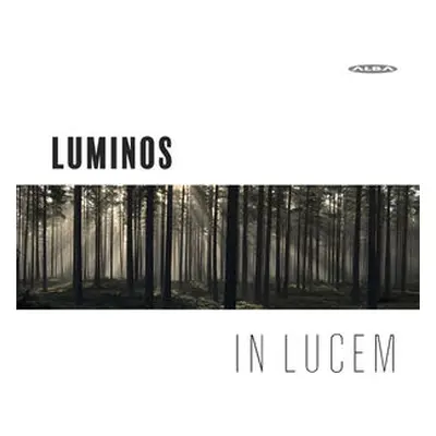 "Luminos: In Lucem" ("") (CD / Album)