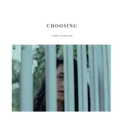 "Choosing" ("Sophie Jamieson") (CD / Album)