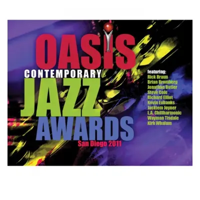 "2011 Oasis Contemporary Jazz Awards" ("") (CD / Album)