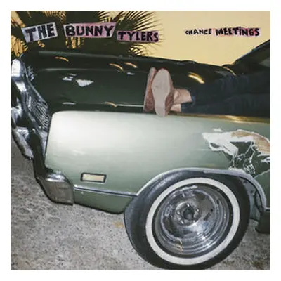 "Chance Meetings" ("The Bunny Tylers") (Vinyl / 12" Album)