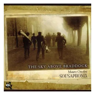 "The Sky Above Braddock" ("Mauro Ottolini Sousaphonix") (CD / Album)