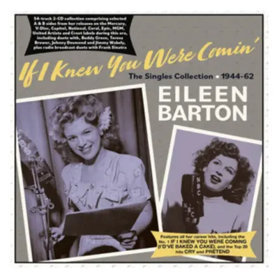 "If I Knew You Were Comin'" ("Eileen Barton") (CD / Album)