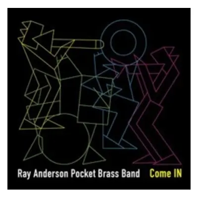 "Come IN" ("Ray Anderson Pocket Brass Band") (CD / Album Digipak)