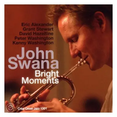 "Bright Moments" ("John Swana") (CD / Album)