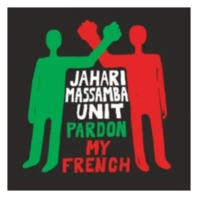 "Pardon My French (RSD Black Friday 2020)" ("Jahari Massamba Unit") (Vinyl / 12" Album)