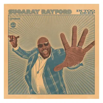 "In Too Deep" ("Sugaray Rayford") (Vinyl / 12" Album Coloured Vinyl)