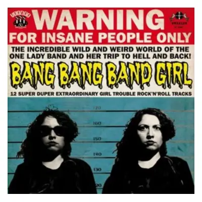 "12 Super Duper Extraordinary Girl Trouble Rock 'N' Roll Tracks" ("Bang Bang Band Girl") (CD / A