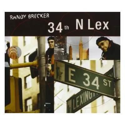 "34th N Lex" ("Randy Brecker") (CD / Album)