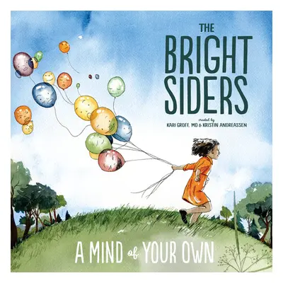 "A Mind of Your Own" ("The Bright Siders") (CD / Album)