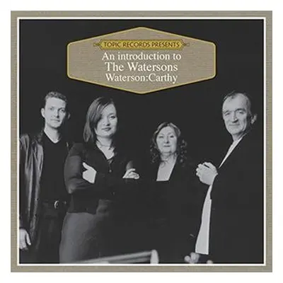 "An Introduction To..." ("The Watersons & Waterson:Carthy") (CD / Album)