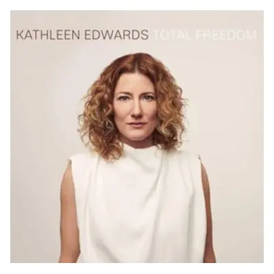 "Total Freedom" ("Kathleen Edwards") (CD / Album)