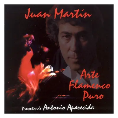 "Arte Flamenco Puro" ("Juan Martin") (CD / Album)