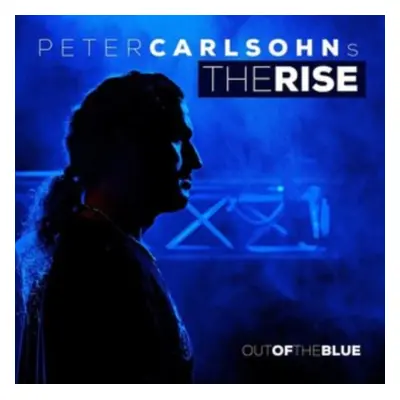 "Out of the Blue" ("Pete Carlsohn's The Rise") (CD / Album)