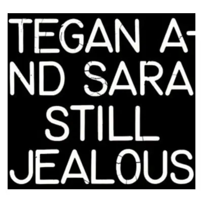 "Still Jealous" ("Tegan and Sara") (CD / Album)