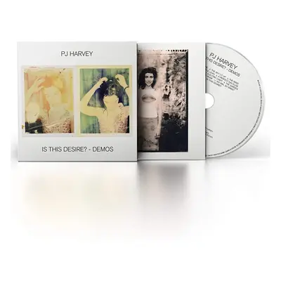 "Is This Desire? - Demos" ("PJ Harvey") (CD / Album)