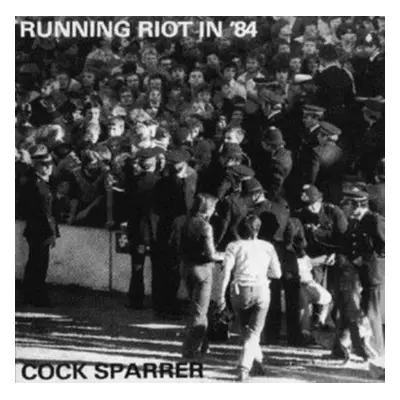 "Running Riot in '84" ("Cock Sparrer") (Cassette Tape)