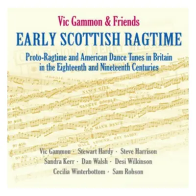 "Early Scottish Ragtime" ("Vic Gammon & Friends") (CD / Album)