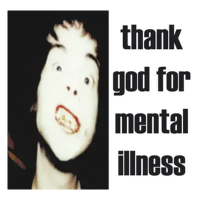 "Thank God for Mental Illness" ("The Brian Jonestown Massacre") (Vinyl / 12" Album)