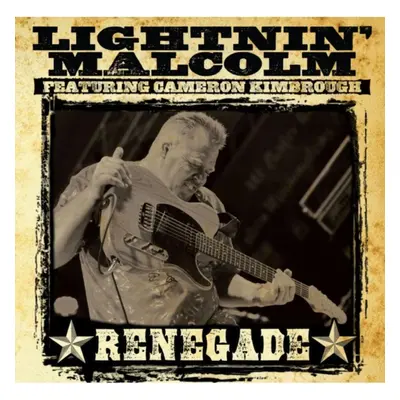 "Renegade" ("Lightnin' Malcolm") (CD / Album)