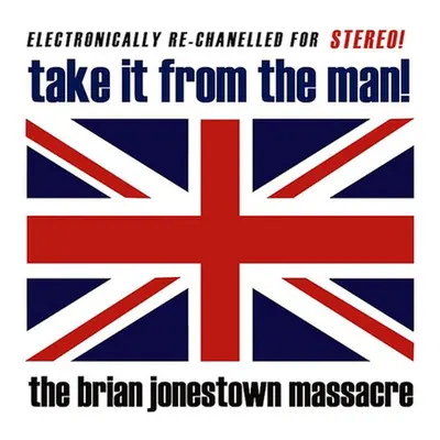 "Take It from the Man!" ("The Brian Jonestown Massacre") (Vinyl / 12" Album)