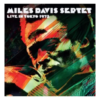 "Live in Tokyo 1973" ("Miles Davis Septet") (Vinyl / 12" Album)