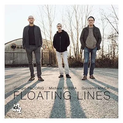 "Floating Lines" ("Giorgio Pacorig/Michele Rabbia/Giovanni Maier") (CD / Album Digipak)