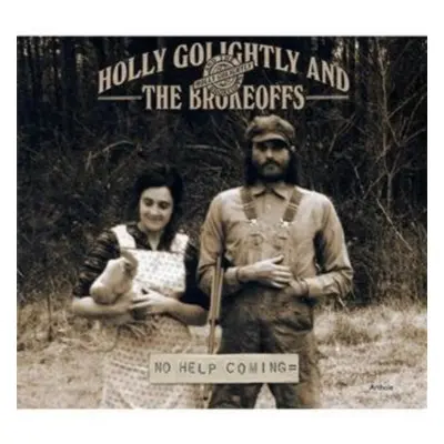 "No Help Coming" ("Holly Golightly and The Brokeoffs") (CD / Album)