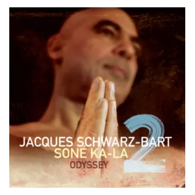 "Son Ka-la 2 - Odyssey" ("Jacques Schwarz-Bart") (CD / Album)