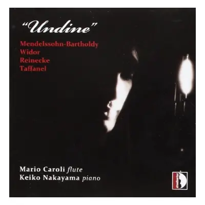 "Mendelssohn-Bartholdy/Widor/Reinecke/Taffanel: Undine" ("") (CD / Album)