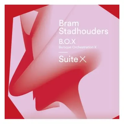 "Suite X" ("Bram Stadhouders and Baroque Orchestration X") (CD / Album)