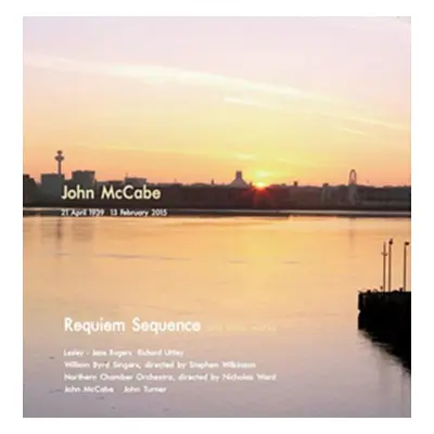 "Requiem Sequence and Other Works" ("") (CD / Album)