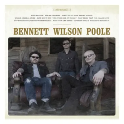 "Bennett Wilson Poole" ("Bennett Wilson Poole") (Vinyl / 12" Album)