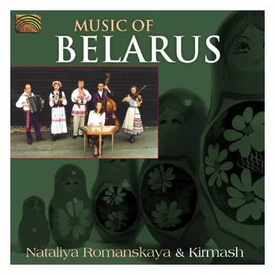 "Music of Belarus" ("Nataliya Romanskaya & Kirmash") (CD / Album)