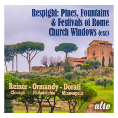 "Respighi: Pines, Fountains & Festivals of Rome/Church Windows..." ("") (CD / Album)