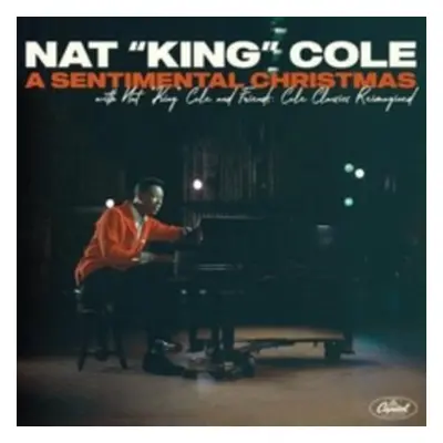 "A Sentimental Christmas With Nat King Cole and Friends" ("Nat King Cole") (CD / Album)