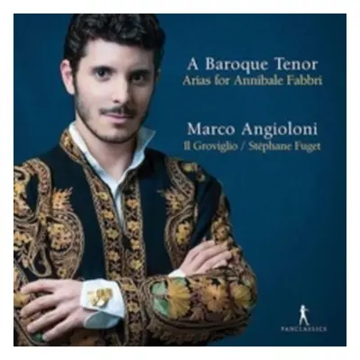 "A Baroque Tenor: Arias for Annibale Fabbri" ("") (CD / Album)