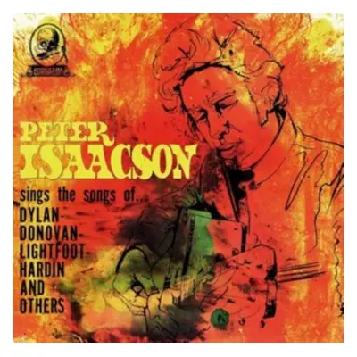 "Sings the Songs of Dylan, Donovan, Lightfoot, Hardin & Others" ("Peter Isaacson") (CD / Album (