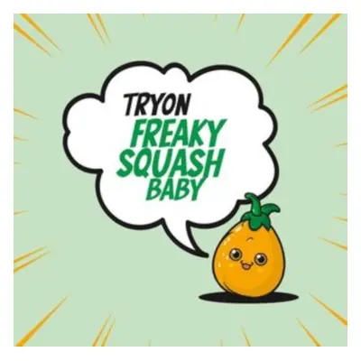 "Freaky Squash Baby" ("Tryon") (CD / Album)