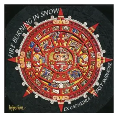 "Fire Burning in Snow (Skidmore, Ex Cathedra)" ("") (CD / Album)