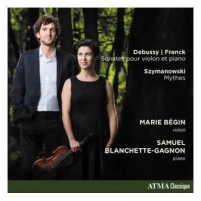 "Debussy/Franck: Sonates Pour Violon Et Piano/Szymanowski: Mythes" ("") (CD / Album)