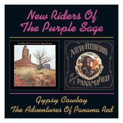 "Gypsy Cowboy/the Adventures of Panama Red" ("New Riders of the Purple Sage") (CD / Album)