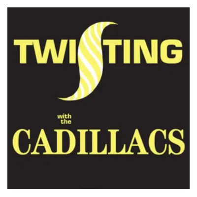 "Twisting With the Cadillacs" ("The Cadillacs") (CD / Album)