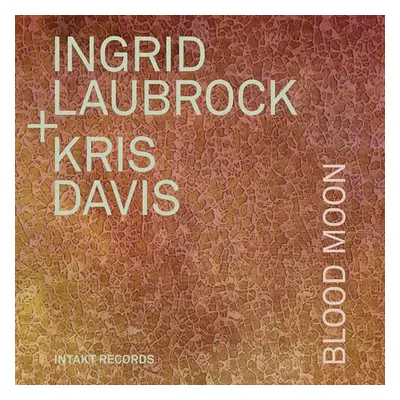 "Blood Moon" ("Ingrid Laubrock + Kris Davis") (CD / Album)