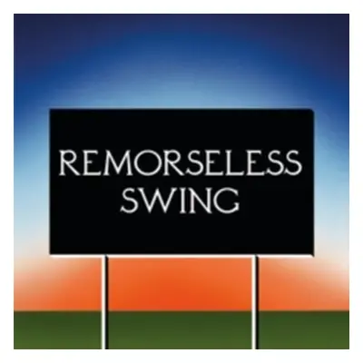 "Remorseless Swing" ("Don't Worry") (Vinyl / 12" Album Coloured Vinyl)