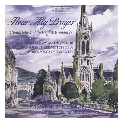 "Hear My Prayer: Choral Music of the English Romantics" ("") (CD / Album)