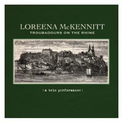 "Troubadours On the Rhine" ("Loreena McKennitt") (CD / Album)